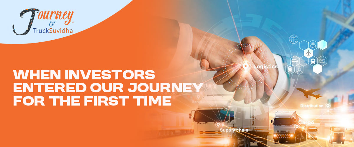 When Investors Entered Our Journey for the First Time