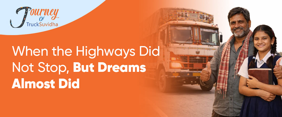 When the Highways Did Not Stop, But Dreams Almost Did